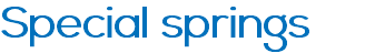 Special springs